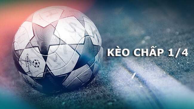 Bí Quyết Soi Kèo 1/4 Chuẩn Xác: Kinh Nghiệm Từ Dân Chơi Lâu Năm 19 Bí Quyết Soi Kèo 1/4 Chuẩn Xác: Kinh Nghiệm Từ Dân Chơi Lâu Năm